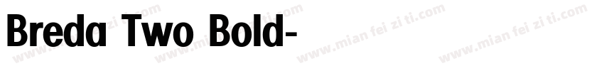 Breda Two Bold字体转换
